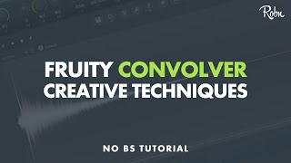 Creative Sound Design Technique in Fruity Convolver Reverb [upl. by Lexa]