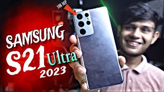 Samsung Galaxy s21 Ultra review 2023  এখনো কি galaxy s21 ultra উপযুক্ত ফোন [upl. by Nason]