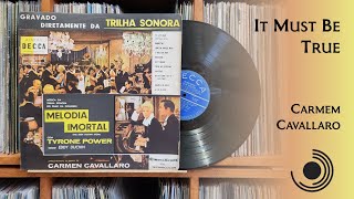 It Must Be True  Carmem Cavallaro 1956 HD 4K Vinyl [upl. by Sidonius]