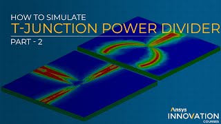 Simulation of a Tjunction Power Divider Using Ansys Electronics Desktop Part 2 — Lesson 5 [upl. by Nelan87]