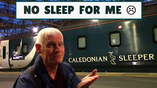 CALEDONIAN SLEEPER Luxury train Not if you travel from Glasgow to Euston in a seat [upl. by Akinna]