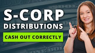 Understanding S Corp Distributions A Simple Guide for Business Owners [upl. by Zurn]