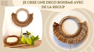 DIY  JE CREE UN OBJET DECO BOHEME AVEC DE LA RECUPERATION [upl. by Eldora145]