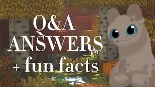 QampA ANSWERS  fun facts 《READ DESC》 [upl. by Leinto]