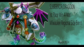 1st Place SubterrorDragoon Deck Profile Milwaukee Regional WinAMat Side Event [upl. by Helge]