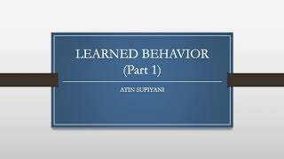 7 Learned Behaviour Imprinting Habituation Sensitization Associative Learning Problem Solving [upl. by Derdlim]