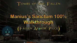 Assassin Creed Valhalla  Maniuss Sanctum 100 Walkthrough  Tombs of the Fallen [upl. by Noremmac]