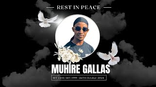 BURIAL CEREMONY OF MUHIRE GALLAS  restinpeace [upl. by Niatsirhc]