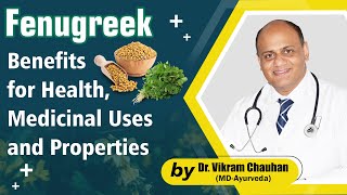 Fenugreek Benefits for Health Medicinal Uses and Properties of Fenugreek [upl. by Loftis]