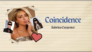 Sabrina Carpenter  Coincidence Lyrics  Vietsub [upl. by Cristiona]