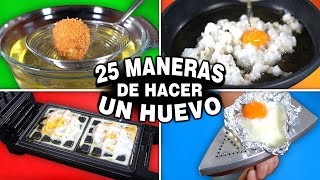 25 Maneras de HACER UN HUEVO 🍳 [upl. by Iene]