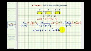 Ex 4 Solving Rational Equations [upl. by Coben]