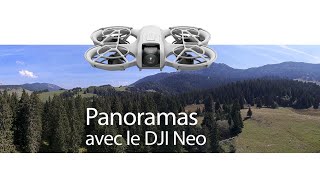 DJI Neo  panoramas avec Microsoft ICE [upl. by Elleneg]