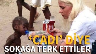 Cadı diye sokağa terk edilen çocuk kurtarıldı [upl. by Adiraf]