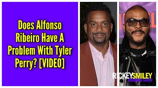 Does Alfonso Ribeiro Have A Problem With Tyler Perry [upl. by Olimpia629]