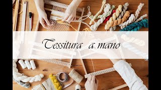 Tessitura a mano [upl. by Guinevere]