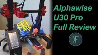 Alfawise U30 Pro 3D Printer Full Review [upl. by Nama]