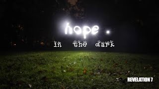 November 10 2024  Hope in the Dark [upl. by Sessler]