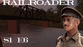 Railroader S1E6  This Bridge Will Be Built [upl. by Eiramanna]