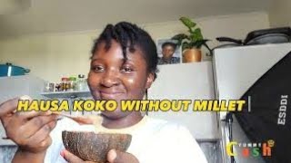 Hausa Koko Without Millet  Spicy Porridge  rice hause koko  insp DinewithSianorkie [upl. by Cirnek]