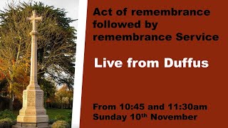 Remembrance Sunday 10th November 2024  1045am  Live from Duffus Kirk [upl. by Bysshe]