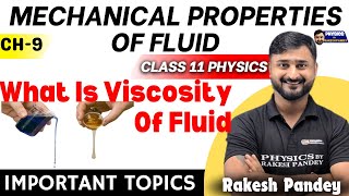 Viscosity Class 11 Physics  Mechanical Properties Of Fluids Class 11  Rakesh Pandey [upl. by Lisette]