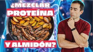 Combinación de Alimentos ¿Se puede mezclar Proteína y Almidón [upl. by Shenan]