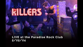 The Killers Full set  Live at the Paradise Rock Club Boston 52524 [upl. by Esinrahs]