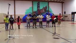 Sacred Water Canoe Family  Suquamish Drum Songs 2015 [upl. by Sol]