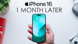 iPhone 16 One Month Later  is it Worth it [upl. by Battiste]