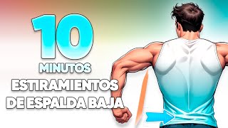 ¿Tienes Dolor de Espalda Descubre los Mejores Estiramientos de Espalda Baja en 10 Minutos [upl. by Hanoj764]