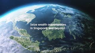 Seize wealth opportunities in Singapore and beyond [upl. by Aokek836]