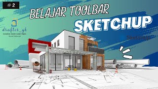 Belajar Toolbar SketchUp Pemula [upl. by Selim]