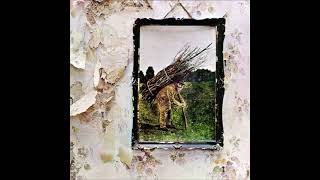 Led Zeppelin  IV Remastered Full Album HQ [upl. by Ingalls]