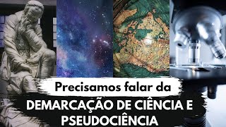 Ciência e Pseudociência O Problema da Demarcação  Psicolosofia e Implicações Filosóficas [upl. by Ahseik564]