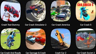 Crash Test DummyCar Crash Simulator 2Car Crash AmericaCar Crash 5Car Crash And RoadsCar Damage [upl. by Spiers598]