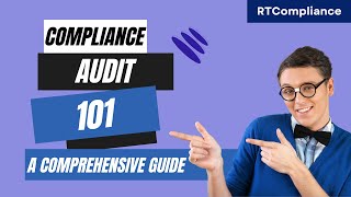 Compliance Audit 101 A Comprehensive Guide [upl. by Ancier]