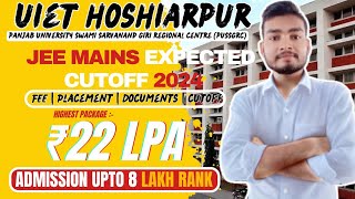 UIET Hoshiarpur 2024  Cutoff For All Branches  Fees  JEE Mains Expected  Placements  Documents [upl. by Hersh]