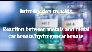 143 Reaction between acid and metal carbonatehydrogencarbonate丨Introduction of acids [upl. by Nyvrem]