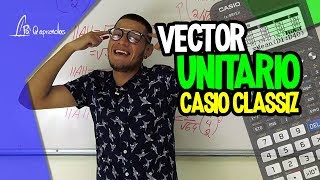 Vector unitario con calculadora Classwiz [upl. by Jerroll]