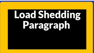 Load Shedding Paragraph englishwithazim [upl. by Vatsug805]