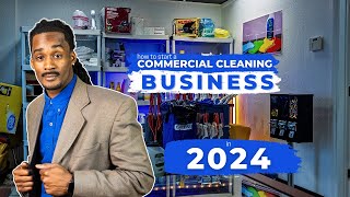 How to start a Commercial Cleaning Business in 2024 [upl. by Bernadine]