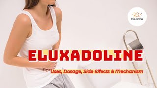 eluxadoline  Uses Dosage Side Effects amp Mechanism  Viberzi [upl. by Jobyna568]