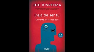 LECTURA DEJA DE SER TU JOE DISPENZA 24mayo2024 [upl. by Ileane]