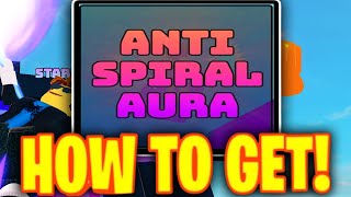 NEW HOW TO GET ANTI SPIRAL AURA ALL LOCATIONS IN FIND THE AURAS Roblox [upl. by O'Doneven]