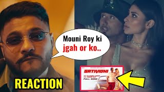 Raftaar Reaction on Gatividhi Song  Yo yo honey Singh amp Mouni Roy Gatividhi Song Reaction Raftaar [upl. by Romina]