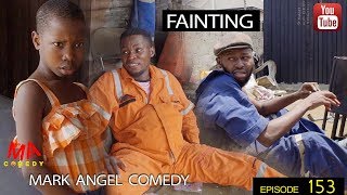 FAINTING Mark Angel Comedy Episode 153 [upl. by Jennilee]