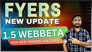 🚀 Introducing FYERS 15 Beta version update  Your Trading Experience Elevated 🚀 [upl. by Forkey]