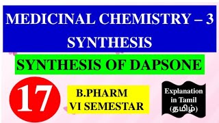 SYNTHESIS OF DAPSONE  MEDICINAL CHEMISTRY  3  B PHARM 6TH SEMESTER [upl. by Naujek]