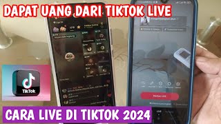 CARA LIVE DI TIKTOK 2024  CARA DAPAT UANG DI TIKTOK [upl. by Lihka132]